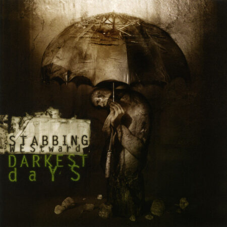 STABBING WESTWARD - DARKEST DAYS