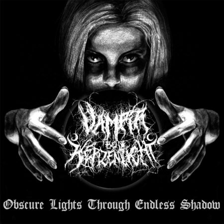 VAMPIR BEI KERZENLICHT - OBSCURE LIGHTS THROUGH ENDLESS SHADOW