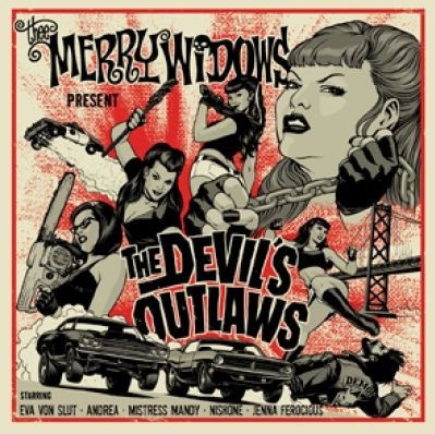 THEE MERRY WIDOWS - THE DEVIL'S OUTLAWS